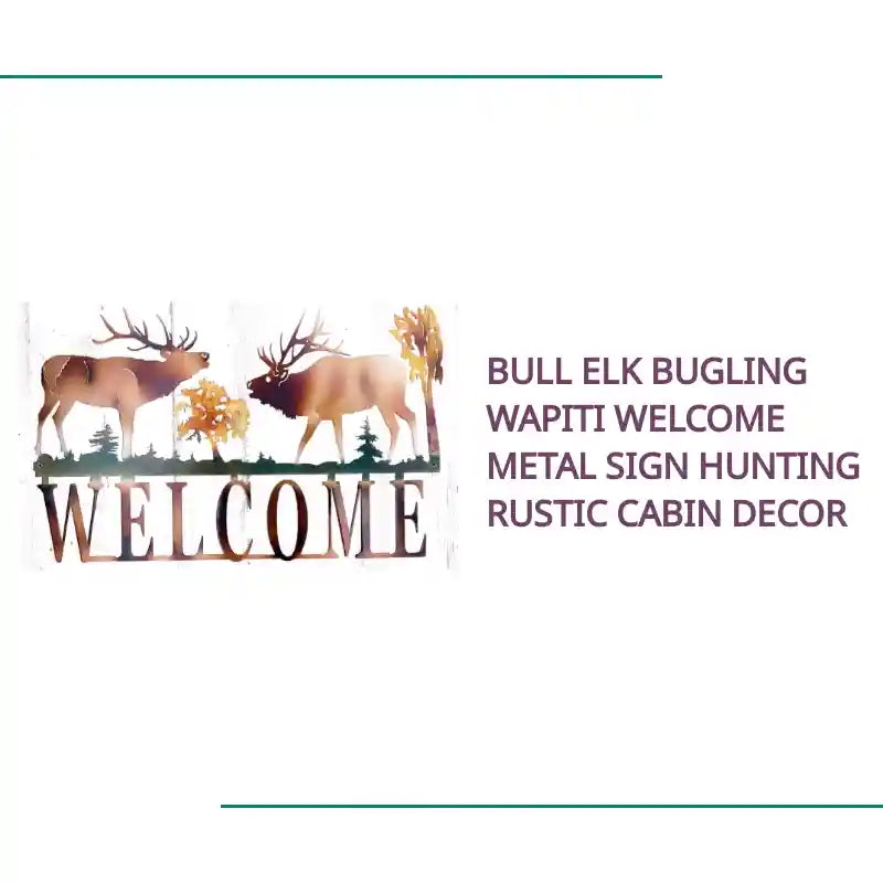 BULL ELK BUGLING WAPITI WELCOME METAL SIGN HUNTING RUSTIC CABIN DECOR by@Outfy